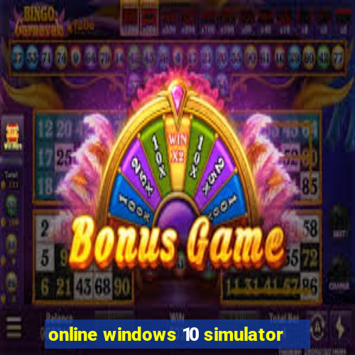 online windows 10 simulator